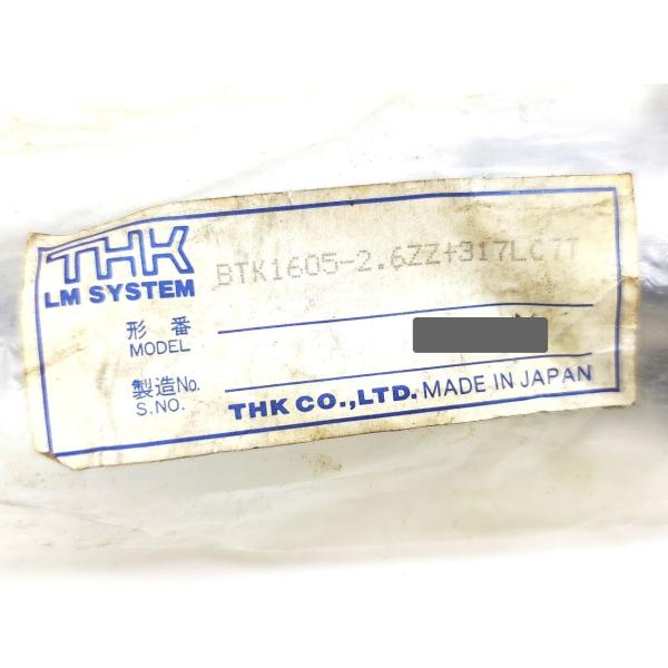 汚れあり 未使用 THK BTK1605-2.6ZZ＋317CL7T